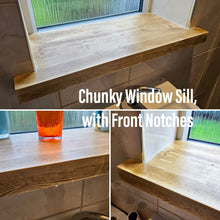 Load image into Gallery viewer, Chunky Rustic Window Sills, with Front Notches | Window Ledge Shelf | Farmhouse Decor | Wood Display Stand | Bathroom Sill | Plant Stand
