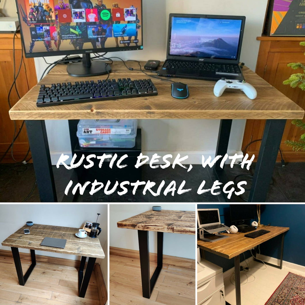 Rustic Desk/ Table, with Industrial Legs